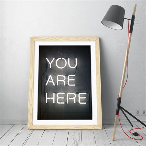 You Are Here Neon Sign Poster Framed Wall Art Print Picture | Etsy