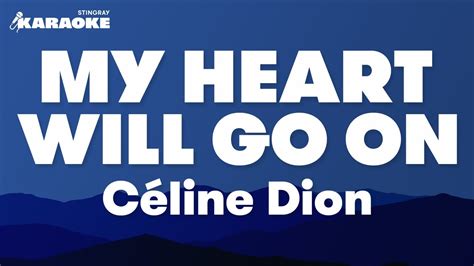 Céline Dion - My Heart Will Go On (Karaoke Version) - YouTube