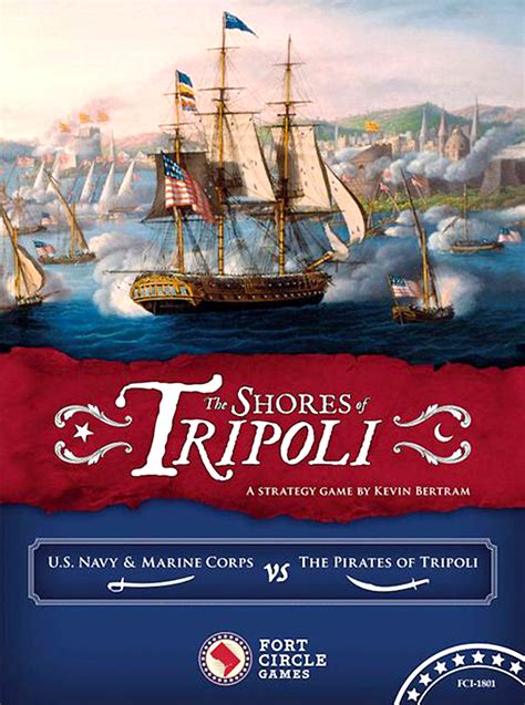 The Shores of Tripoli: A Strategy Game - Journal of the American Revolution