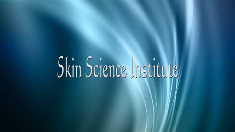 Skin Science Institute - YouTube