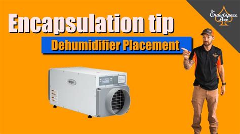 Encapsulation Tip: Dehumidifier Placement - YouTube