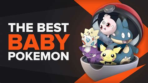 The 8 Most Adorable, Best Baby Pokemon [Ranked] | TheGlobalGaming