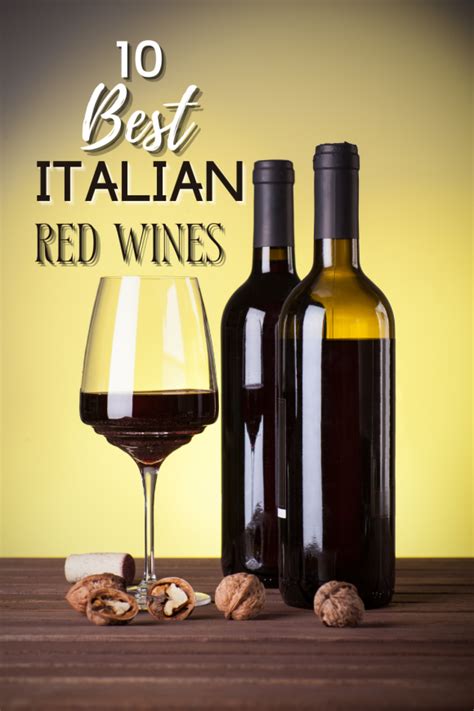 10 Best Italian Red Wine Types- Red Wines in Italy | Italy Best