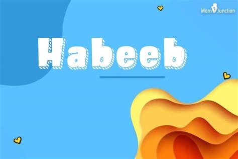 Explore Habeeb: Meaning, Origin & Popularity