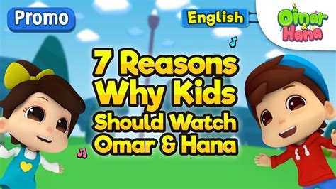 7 Reasons Why Kids Should Watch Omar & Hana | Omar & Hana | Islamic ...