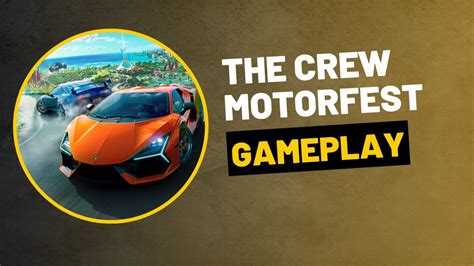 THE CREW MOTORFEST GAMEPLAY - YouTube