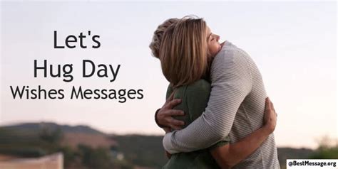 Let’s Hug Day Wishes, Messages, Quotes and Status