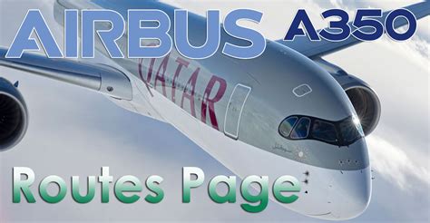 Airbus A350 routes page - Airport Spotting