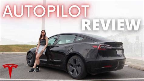 Tesla Model 3 Autopilot Review: Features, Autopilot Vs FSD, More