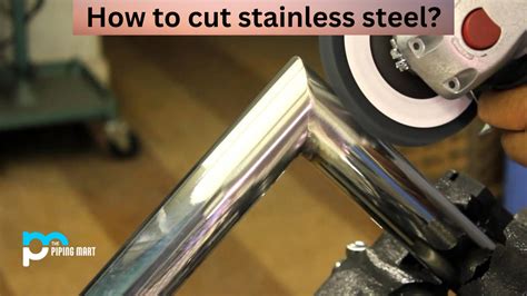 How to Cut Stainless Steel?