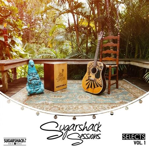 Various Artists - Sugarshack Sessions Selects, Vol. 1 Lyrics and ...