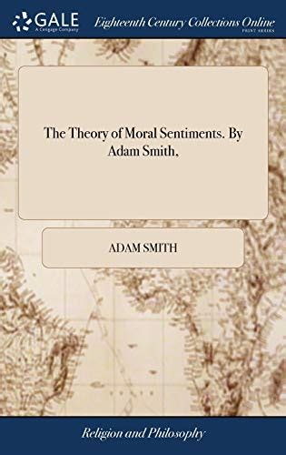 The Theory of Moral Sentiments. By Adam Smith, by Smith, Adam: New ...