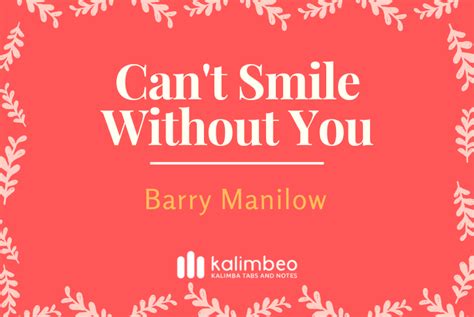 Can't Smile Without You - Barry Manilow – Kalimba Tabs