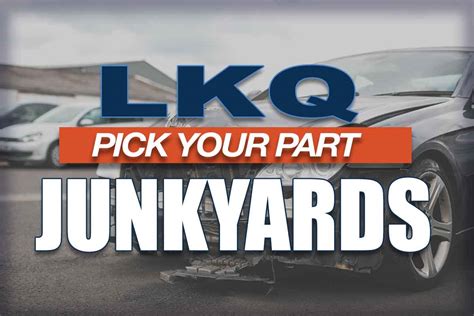 LKQ Junkyard Near Me: High Quality Salvage and Recycled Auto Parts - U PULL IT