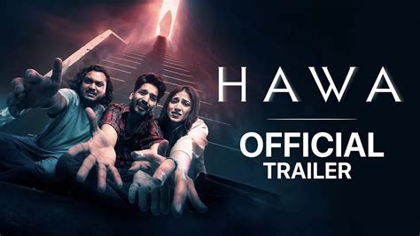 Horror Comedy Drama ‘Hawa’ Trailer Released, Set To Release On Chaupal ...