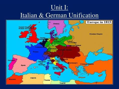 PPT - Unit I: Italian & German Unification PowerPoint Presentation - ID:1928821