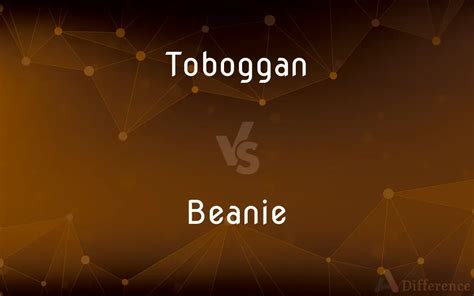 Toboggan vs. Beanie — What’s the Difference?