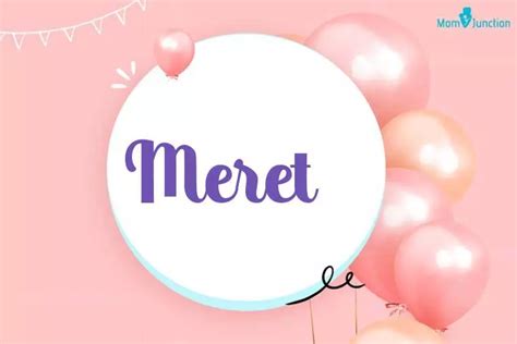 Explore Meret: Meaning, Origin & Popularity