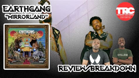 Earthgang "Mirrorland" Album Review *Honest Review* - YouTube