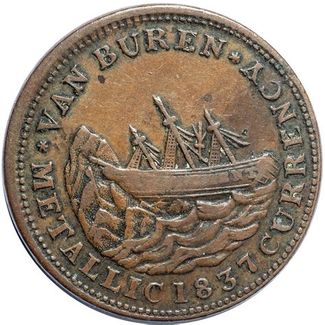 1837 Metallic Currency Van Buren (I Take the Responsibility) - Numismax