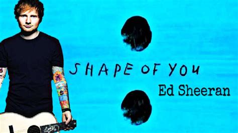 Ed Sheeran's ‘Shape Of You’ First Song to Garner 3 Billion streams on Spotify - Wazobia FM