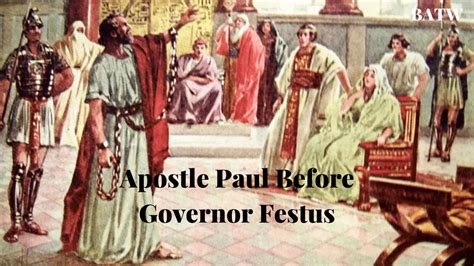 Porcius Festus - Bible Studies - Blogging About The WORD - BATW