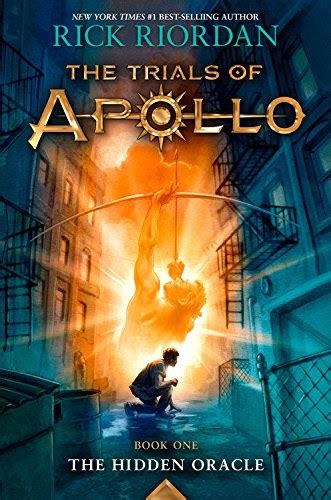 FREE EBOOK ONLINE: Read Online Book The Trials of Apollo, Book 1: The Hidden Oracle by Rick Riordan