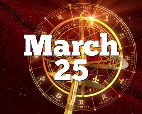 March 25 Birthday horoscope - zodiac sign for March 25th