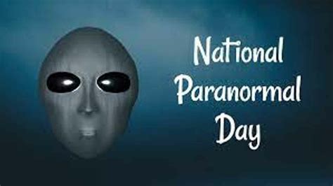 National Paranormal Day 2023: Date, History, Activities and Facts