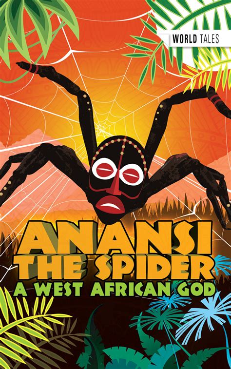 Anansi the Spider: A West African God – ReadZoneBooks