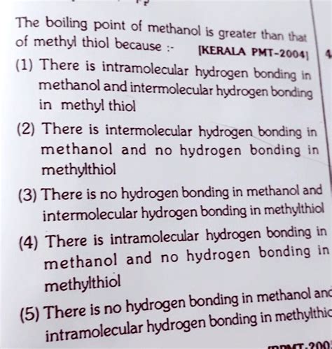 SOLVED: The boiling point of methanol is greater than that of methyl thiol because there is ...