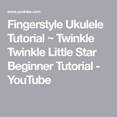 Fingerstyle Ukulele Tutorial ~ Twinkle Twinkle Little Star Beginner Tutorial - YouTube | Ukulele ...