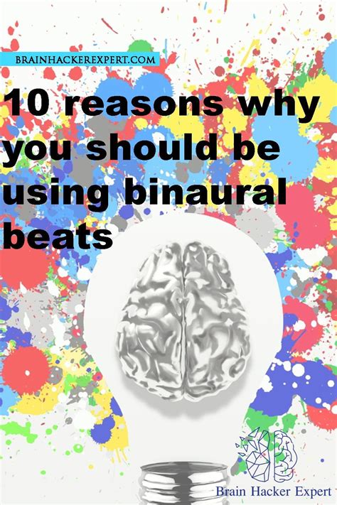 10 reasons why you should be using binaural beats - Brain Hacker Expert ...