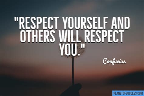 75 Powerful Respect Quotes - Planet of Success