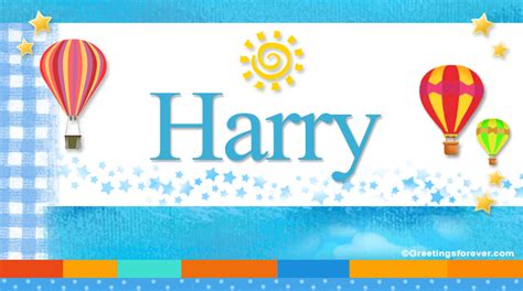 Harry Name Meaning - Harry name Origin, Name Harry, Meaning of the name ...