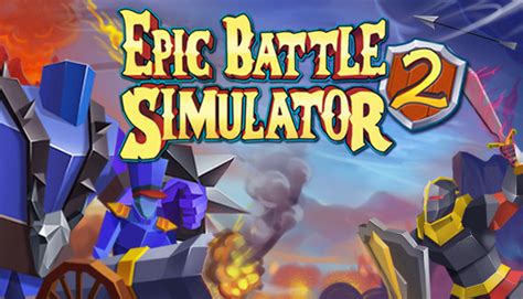 Epic Battle Simulator 2 on Steam