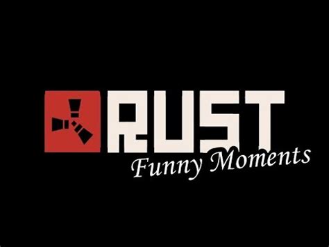 "Rust" Funny Moments - YouTube