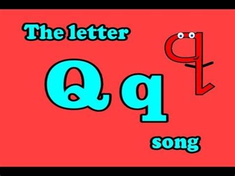 The Letter Q song | Letter song, Songs, Lettering
