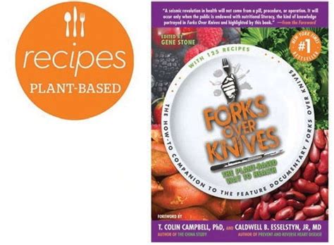 Recipes - Excerpt From the Forks Over Knives Cookbook