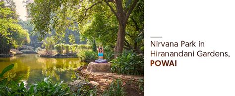 Nirvana Park, Hiranandani Gardens, Powai | Concept of Forest Garden