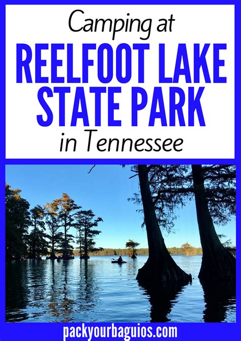 Camping at Reelfoot Lake State Park in Tennessee - Pack Your Baguios