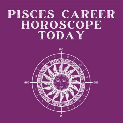 Pisces Career Horoscope Today - AstroDiem