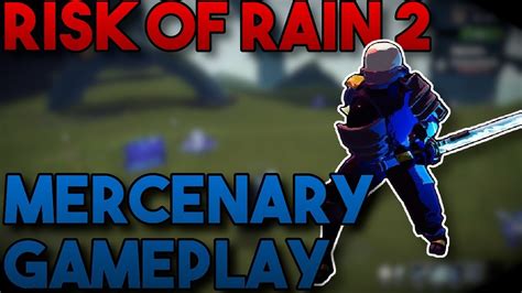 Risk of Rain 2 Mercenary - YouTube