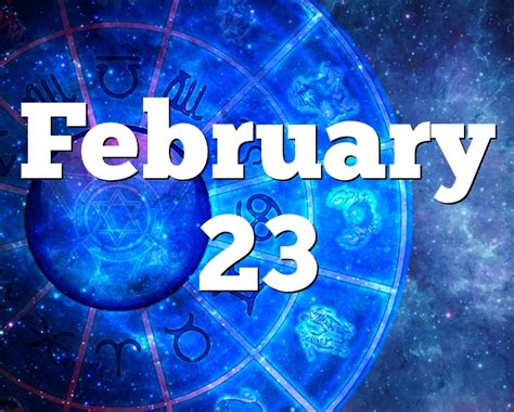 February 23 Birthday horoscope - zodiac sign for February 23th