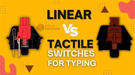 Linear vs Tactile Switches for Typing - Which One Right for You