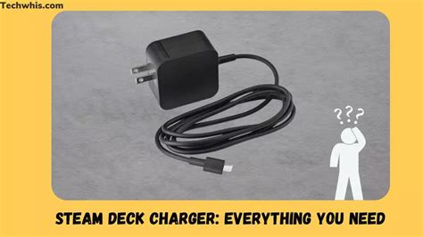 Steam Deck Charger: Everything You Need to Know - TechWhis