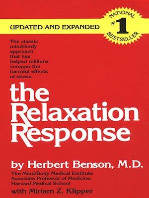 The Relaxation Response by Herbert Benson, M.D. · OverDrive: eBooks ...