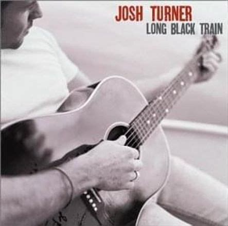 Josh Turner – Long Black Train Lyrics | Genius Lyrics