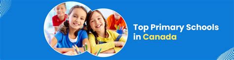 Top 5 Primary Schools in Canada