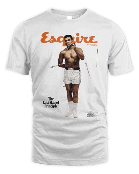 Muhammad Ali's 1968 'Esquire' The Last Man Of Principle Tee Shirt ...